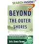 Beyond the Outer Shores: The Untold Odyssey of Ed Ricketts, the Pioneering Ecologist Who Inspired John Steinbeck and Joseph Campbell