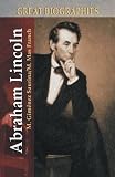 Abraham Lincoln (Great Biographies)
