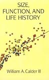 Size, Function and Life History