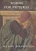 Books : Words for Pictures: Seven Papers on Renaissance Art and Criticism