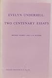 Evelyn Underhill : two centenary essays