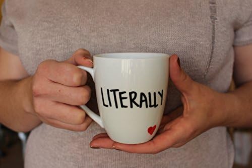 LITERALLY Mug