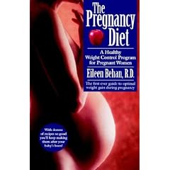 The Pregnancy Diet: A Healthy Weight Control Program for Pregnant Women