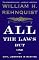 All the Laws but One: Civil Liberties in Wartime