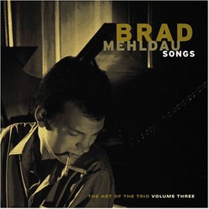 Songs - The Art Of The Trio - Volume Three