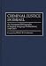 Used : Criminal Justice In Israel: An Annotated Bibliography of English Language Publications, 1948-1993 (Research and Bibliographical Guides in Criminal Justice)