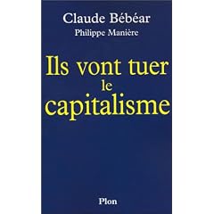 Ils vont tuer le capitalisme