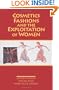 Cosmetics, Fashions, and the Exploitation of Women