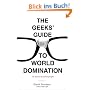 The Geeks' Guide to World Domination: Be Afraid, Beautiful People