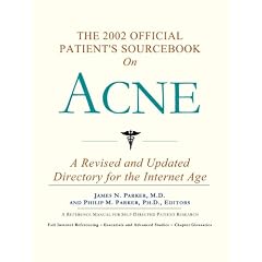 The 2002 Official Patient's Sourcebook on Acne