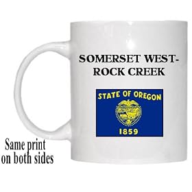 US State Flag - SOMERSET WEST-ROCK CREEK, Oregon (OR) Mug