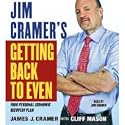 Jim Cramer's Getting Back to Even (An Abridged Production)[5-CD Set] (Audio CD/Audio Book)