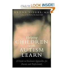 Helping Children with Autism Learn: Treatment Approaches for Parents and Professionals