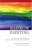 Rainbow Painting: A Collection of Miscellaneous Aspects of Development and Completion