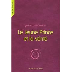 Le Jeune Prince et la v�rit�