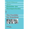 Klassiker der Kunstgeschichte 2: Von Panofsky bis Greenberg: BD 2