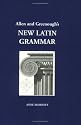 Allen and Greenough's New Latin Grammar (Latin Edition)