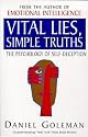 Vital Lies, Simple Truths: The Psychology of Self-deception