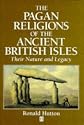 The Pagan Religions of the Ancient British Isles: Their Nature and Legacy