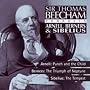 Sir Thomas Beecham Conducts Sibelius, Arnell & Berners