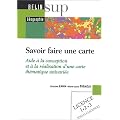 Savoir faire une carte : Aide � la conception et � la r�alisation d'une carte th�matique univari�e
