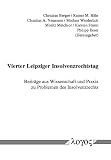 Leipziger Insolvenzrechtstag (4.): Beitr&auml;ge aus Wissenschaft und Praxis zu Problemen des Insolvenzrechts - 