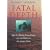 Fatal Depth: Deep Sea Diving, China Fever and the Wreck of the "Andrea Doria"