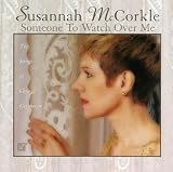 Someone to Watch Over Me: The Songs of George Gershwin