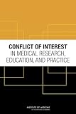 Conflict of Interest in Medical Research, Education, and Practice