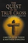 The Quest For the True Cross