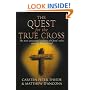 The Quest For The True Cross