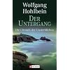 Der Untergang. Die Chronik der Unsterblichen 04.