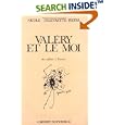 Valery et le moi: Des Cahiers a l'euvre (Bibliotheque francaise et romane : Serie C : Etudes litteraires)