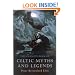 The Mammoth Book of Celtic Myths and Legends