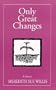 Only Great Changes