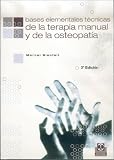 Bases Elementales - Tecnicas de La Terapia Manual