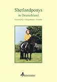 Shetlandponys in Deutschland: Geschichte, Hengstlinien, Gest�te