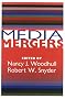 Media Mergers (Media Studies Series) Media Mergers (Media Studies Series)
