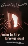 The Man in the Brown Suit (St. Martin's Minotaur Mysteries)
