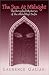 The Sun at Midnight: The Revealed Mysteries of the Ahlul Bayt Sufis