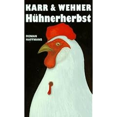 H�hnerherbst. Ein Gonzo Krimi.