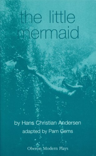 The Little Mermaid (Oberon Modern Plays)
