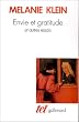 Envie et gratitude et autres essais