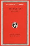 Suetonius, Vol. 1: The Lives of the Caesars--Julius. Augustus. Tiberius. Gaius. Caligula (Loeb Classical Library, No. 31)