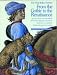 From the Gothic to the Renaissance (Great Italian Painters)