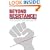 Beyond Resistance! Youth Activism and Community Change:  New Democratic Possibilities for Practice and Policy for America's Youth (Critical Youth Studies)