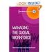 Managing the Global Workforce (Global Dimensions of Business)