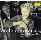 Click here to buy Mots D'Amour: Songs By Cecile Chaminade by  Anne Sofie von Otter, C�cile Chaminade, and Bengt Forsberg .