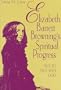 Elizabeth Barrett Browning's Spiritual Progress: Face to Face With God