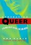 Generation Queer: A Gay Man's Quest for Hope, Love, and Justice
